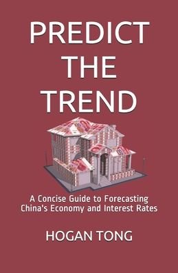 Cover for Hogan Tong · Predict the Trend (Pocketbok) (2020)