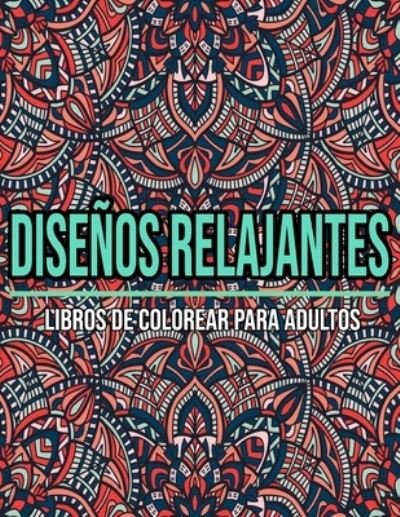 Cover for Jueline Bq · Disenos Relajantes (Pocketbok) (2020)