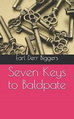 Cover for Earl Derr Biggers · Seven Keys to Baldpate (Paperback Book) (2021)