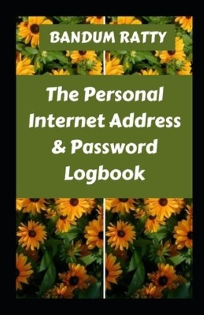 Cover for Amazon Digital Services LLC - KDP Print US · The Personal Internet Address &amp; Password Logbook (Taschenbuch) (2022)