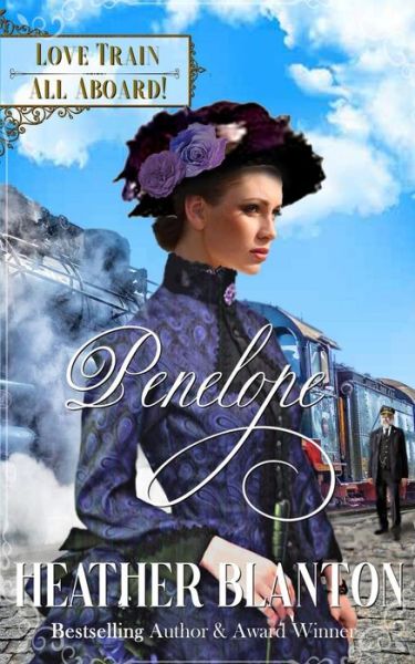 Cover for Heather Blanton · Penelope: : Sweet Historical Western Romance (Love Train Series Book 6) (Pocketbok) (2022)