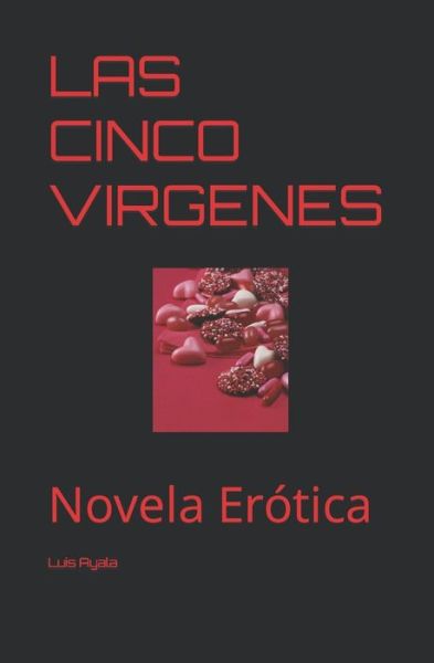 Cover for Luis Ayala · Las Cinco Virgenes: Novela Erotica (Paperback Book) (2022)