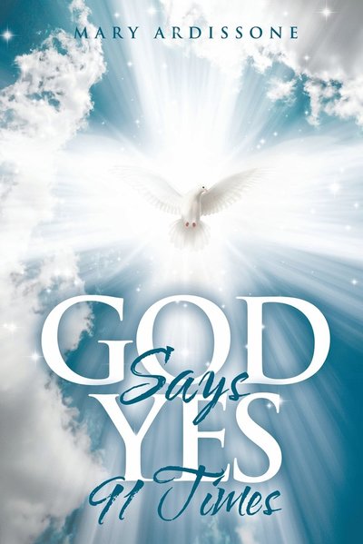 Cover for Mary Ardissone · God Says Yes 91 Times (Paperback Book) (2022)