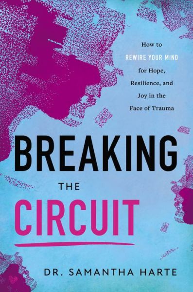 Cover for Samantha Harte · Breaking the Circuit (Hardcover Book) (2024)