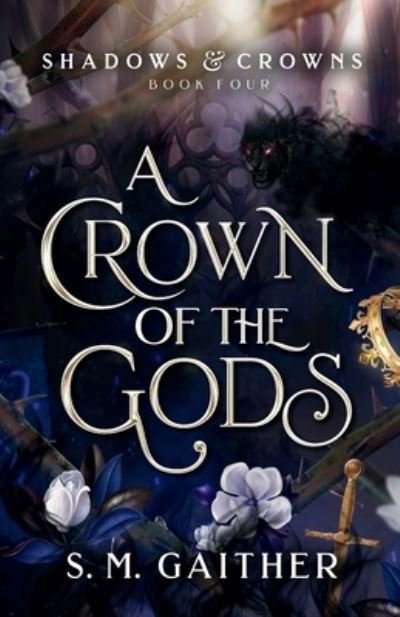 Cover for S. M. Gaither · Crown of the Gods (Book) (2022)