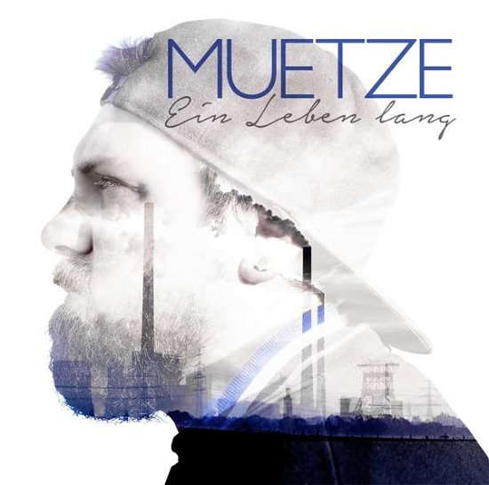 Ein Leben Lang - Muetze - Musik - ZYX - 0090204696963 - 24. februar 2017