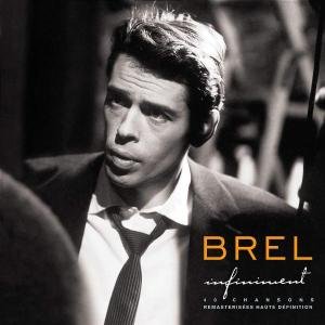Jacques Brel · Infiniment (CD) [Remastered edition] (2003)