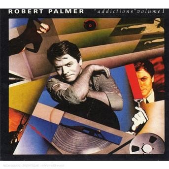 Addictions Vol.1 - Robert Palmer  - Music -  - 0602498489963 - 