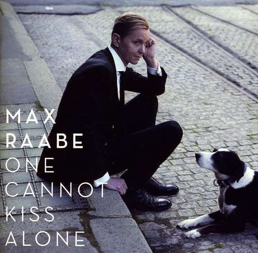 Cover for Max Raabe · One Cannot Kiss Alone (CD) (2012)