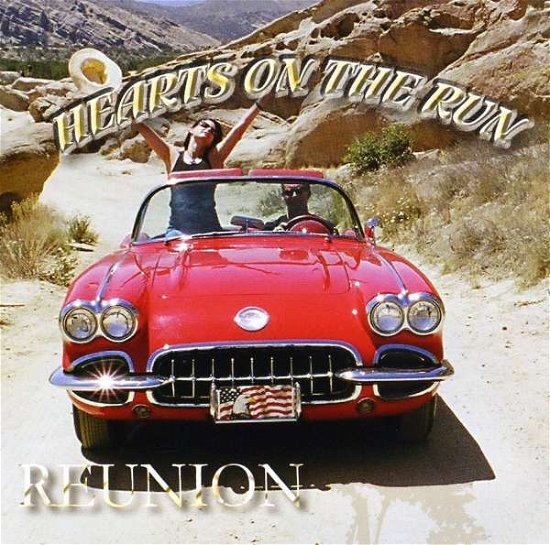 Cover for Reunion · Hearts on the Run (CD) (2007)