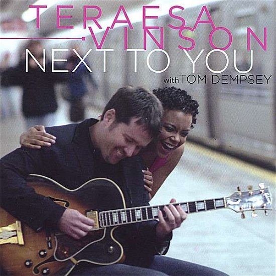 Cover for Teraesa Vinson · Next to You (CD) (2007)