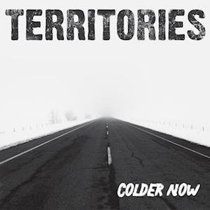 Colder Now (Neon Orange Vinyl) - Territories - Musikk - PIRATES PRESS RECORDS - 0810096653963 - 3. november 2023