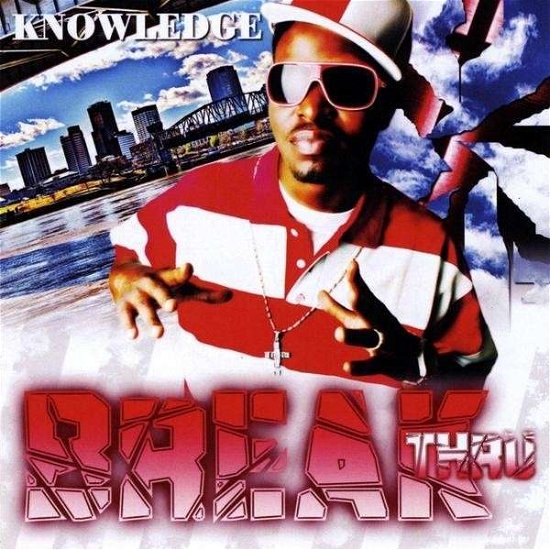 Cover for Knowledge · Break Thru (CD) (2009)