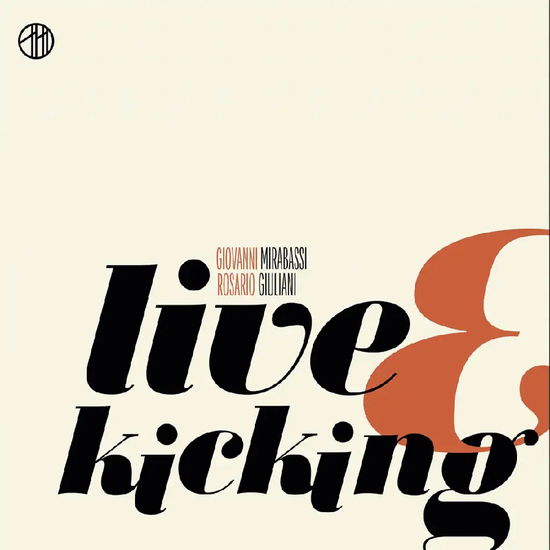 Cover for Giovanni Mirabassi · Live and Kicking (LP) (2024)