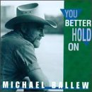 Cover for Michael Ballew · You Better Hold On (CD) (1995)