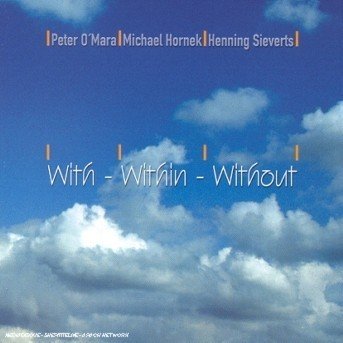 Cover for Peter O'mara · With-Within-Without (CD) (2017)