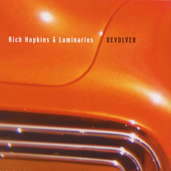 Devolver - Hopkins, Rich & Luminario - Music - BLUE ROSE - 4028466301963 - July 10, 2006