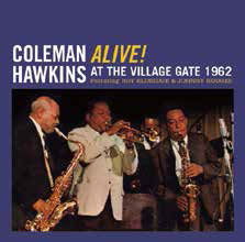 Cover for Coleman Hawkins · Alive! at the Village Gate 1962 + 5 Bonus Tracks (CD) [Japan Import edition] (2017)