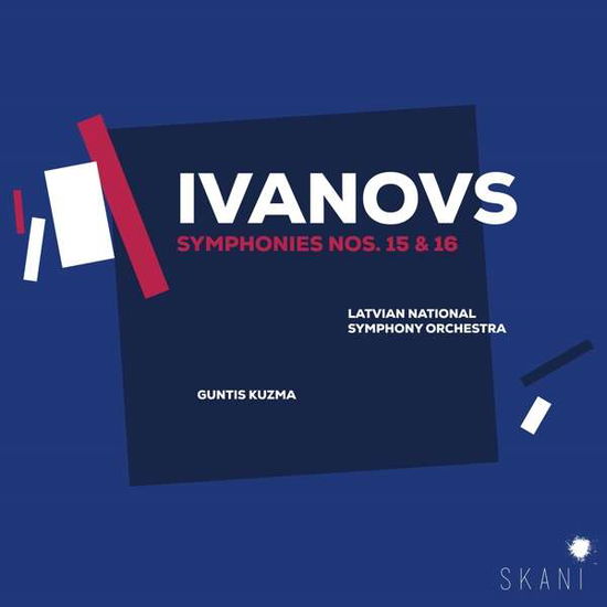 Cover for Ivanovs / Kuzma,guntis / Latvian National Symphony · Ivanovs: Symphonies 15 &amp; 16 (CD) (2021)