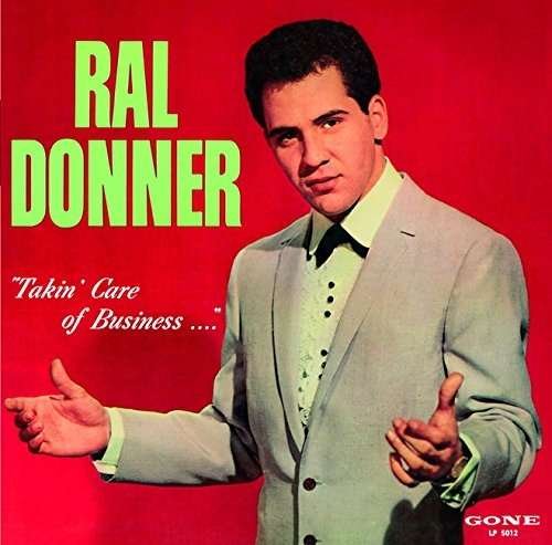 Cover for Ral Donner · Takin Care of Business (CD) (2015)