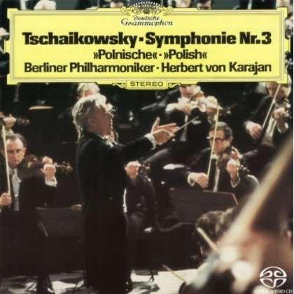 Tchaikovsky: Symphonie No. 3 'Polnische' - Herbert von Karajan & Berliner Philharmoniker - Musikk - Universal Japan - 4988005653963 - 25. mai 2011