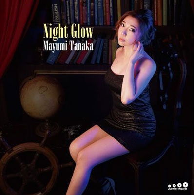 Cover for Mayumi Tanaka · Night Glow (CD) [Japan Import edition] (2021)