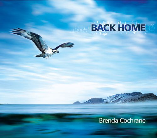 Cover for Brenda Cochrane · Back Home (CD) (2010)