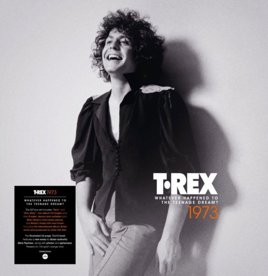 T. Rex · Whatever Happened To The Teenage Dream? (1973) (Orange Vinyl) (LP) (2023)