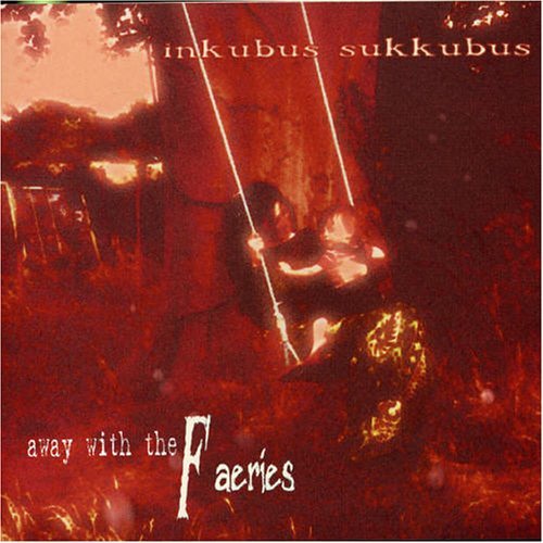 Cover for Inkubus Sukkubus · Away With The Faeries (CD) (2001)