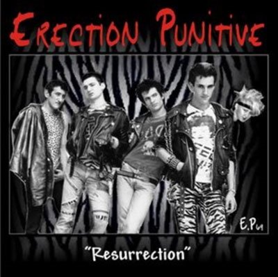Resurrection - Erection Punitive - Música - ONLY FIT FOR THE BIN - 5032733009963 - 11 de fevereiro de 2022