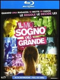 Cover for Dermot Mulroney,carly Schroeder,elisabeth Shue · Mio Sogno Piu' Grande (Il) (Blu-ray) (2012)