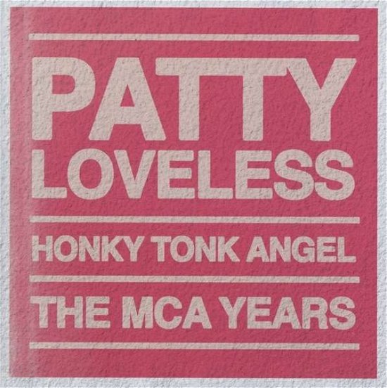 Honky Tonk Angel - Patty Loveless - Musik - WRASSE - 5060001275963 - 23. oktober 2015