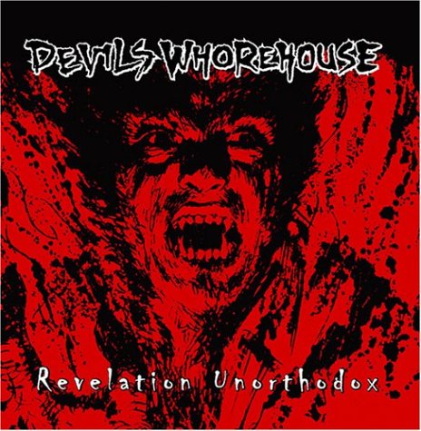 Revelation Unorthodox - Devils Whorehouse - Musik - REGAIN - 7320470041963 - 30. juni 1990