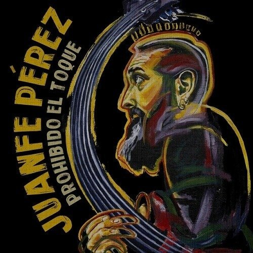 Cover for Juanfe Perez · Prohibido El Toque (CD) (2022)