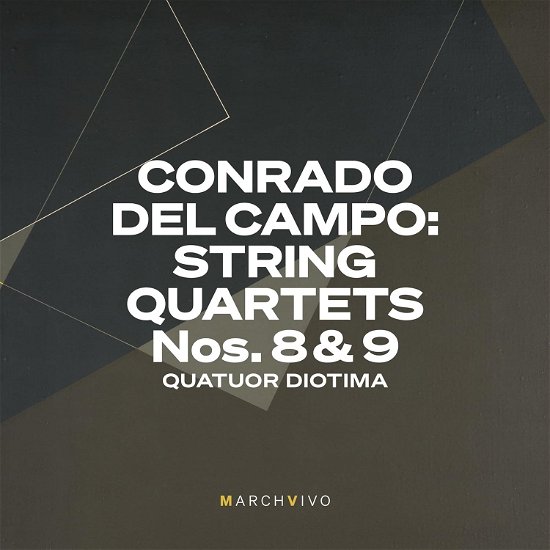 Cover for Quatuor Diotima · Conrado Del Campo: String Quartets Nos. 8 &amp; 9 (Live At The Fundacion Juan March) (CD) (2024)