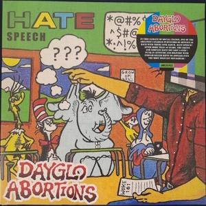 Cover for Dayglo Abortions · Hate Speech (LP) (2023)