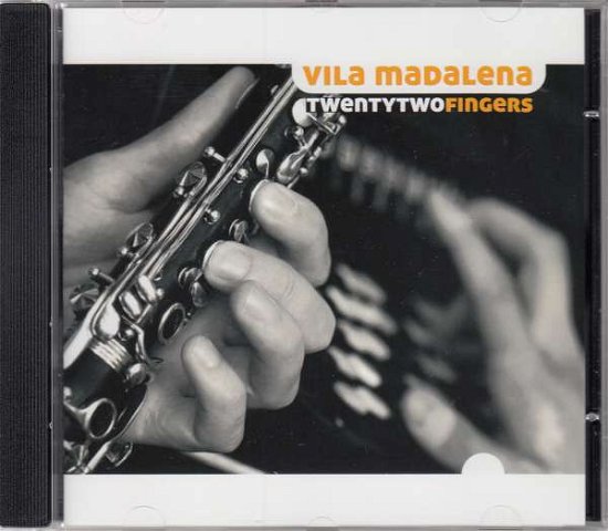 Cover for Vila Madalena · Twentytwo fingers (CD) (2017)