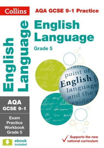 Cover for Collins GCSE · AQA GCSE 9-1 English Language Exam Practice Workbook (Grade 5): Ideal for the 2025 and 2026 Exams - Collins GCSE Grade 9-1 Revision (Paperback Book) (2018)