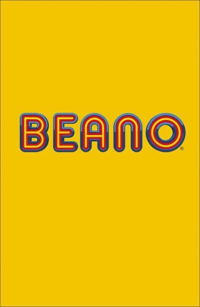 Cover for Beano Studios · Beano The Ultimate Guide: Discover All the Weird, Wacky and Wonderful Things About Beanotown - Beano Non-fiction (Hardcover bog) (2023)