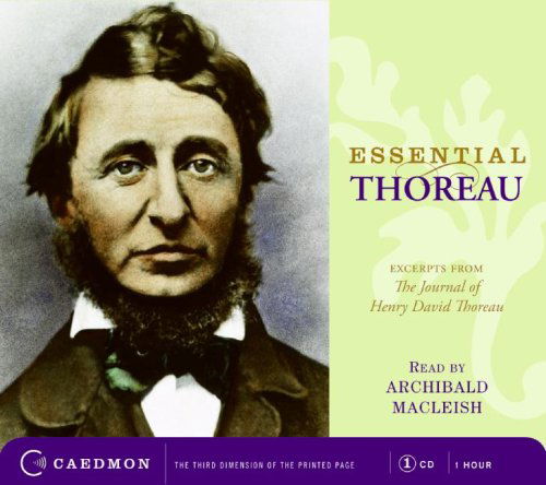 Essential Thoreau Cd: Excerpts from the Journal of Henry David Thoreau - Henry David Thoreau - Audio Book - Caedmon - 9780061720963 - March 3, 2009