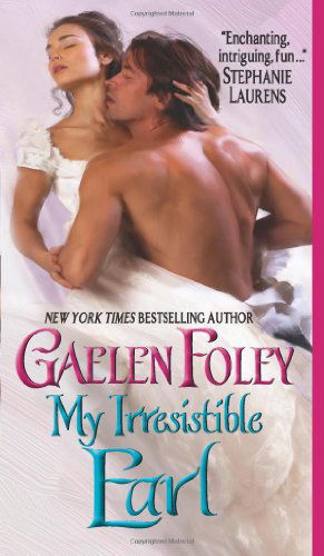 Cover for Gaelen Foley · My Irresistible Earl (Inferno Club) (Paperback Book) (2011)