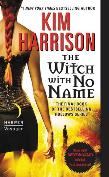 Cover for Kim Harrison · The Witch with No Name - Hollows (Paperback Book) (2015)
