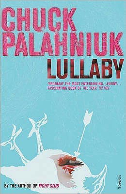 Lullaby - Chuck Palahniuk - Książki - Vintage Publishing - 9780099437963 - 5 czerwca 2003