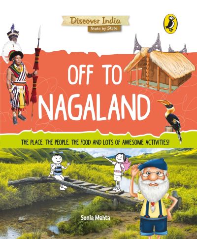 Cover for Sonia Mehta · Off to Nagaland (Discover India) (Paperback Book) (2018)