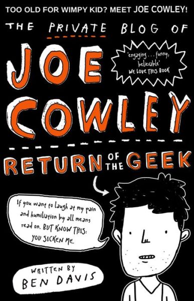 Cover for Ben Davis · The Private Blog of Joe Cowley: Return of the Geek (Paperback Book) (2015)