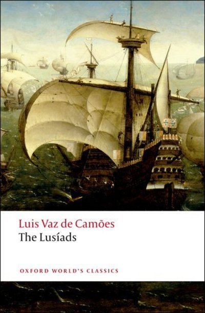 Cover for Luis Vaz de Camoes · The Lusiads - Oxford World's Classics (Taschenbuch) (2008)