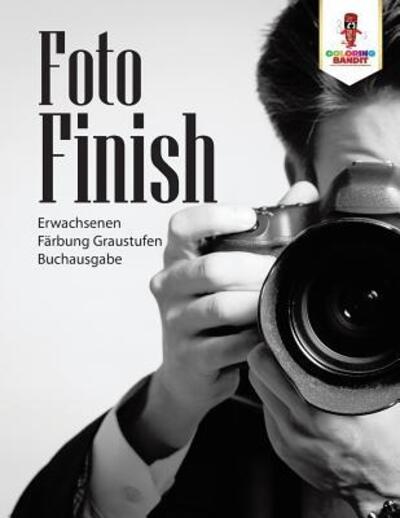 Cover for Coloring Bandit · Foto-Finish (Paperback Book) (2017)