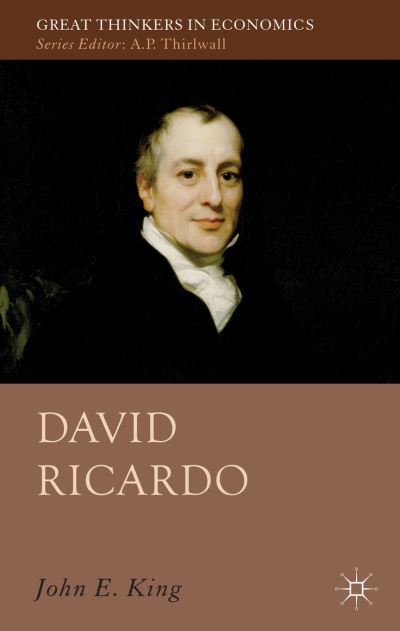 Cover for J. King · David Ricardo - Great Thinkers in Economics (Gebundenes Buch) (2013)