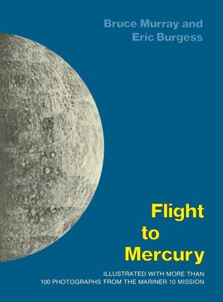 Cover for Bruce Murray · Flight to Mercury (Inbunden Bok) (1977)