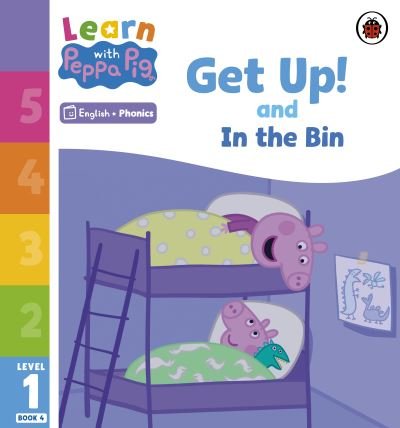 Cover for Peppa Pig · Learn with Peppa Phonics Level 1 Book 4 – Get Up! and In the Bin (Phonics Reader) - Learn with Peppa (Paperback Book) (2023)